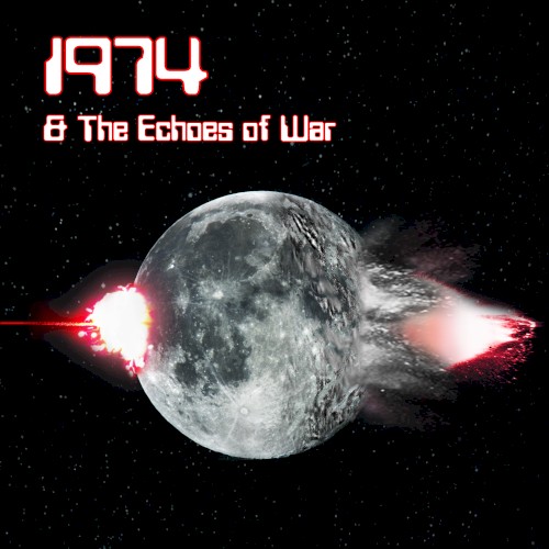 1974 & The Echoes of War