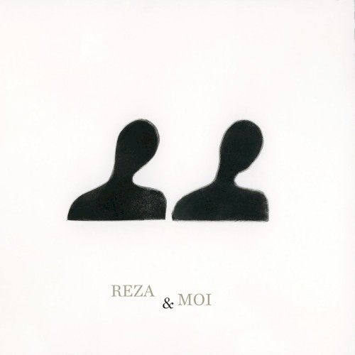 Reza & moi