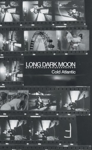 Long Dark Moon &ndash; Cold Atlantic