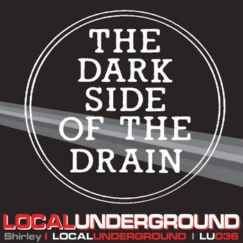 The Dark Side Of The Drain