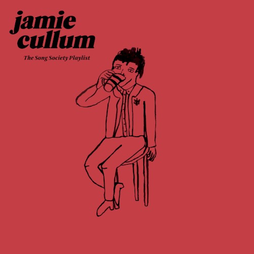 Jamie Cullum &ndash; The Song Society Playlist