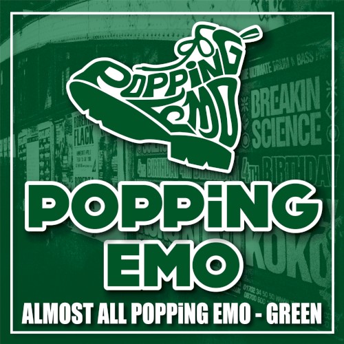 ALMOST ALL POPPiNG EMO‐GREEN