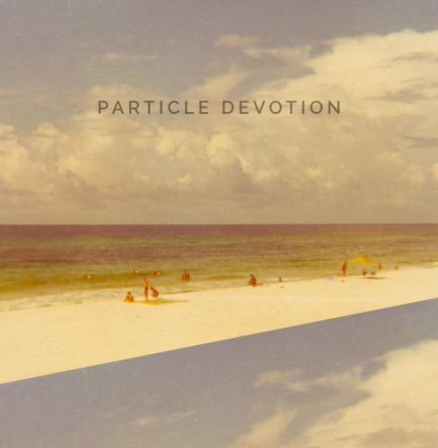 Particle Devotion