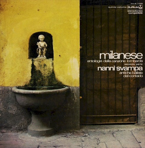 Milanese: Antologia della canzone lombarda, Seconda parte, Quinto volume: Antiche ballate del contado