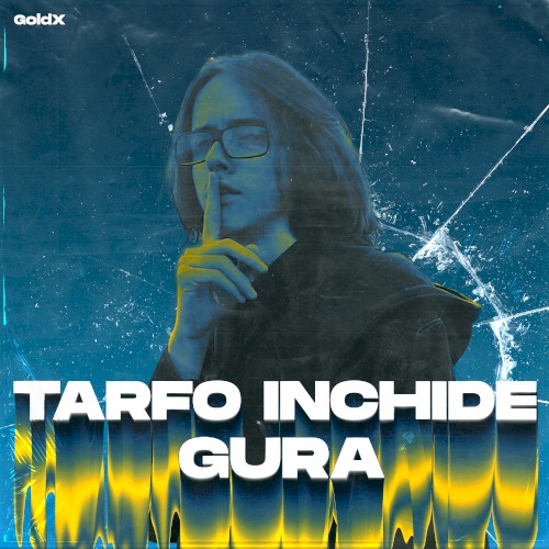TARFO INCHIDE GURA