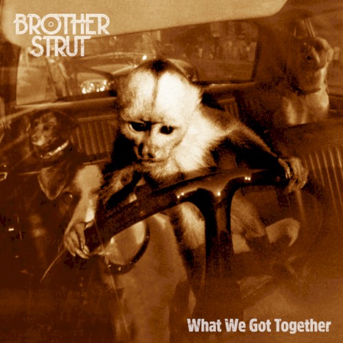 What We Got Together