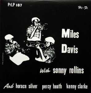 Miles Davis With Sonny Rollins