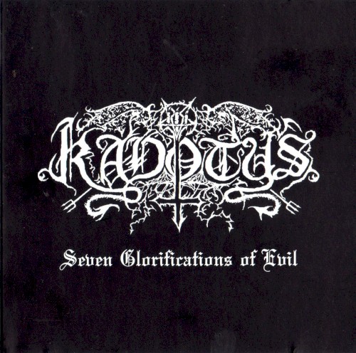 Seven Glorifications of Evil