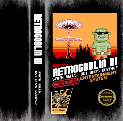 Retrogoblin III: Synth Sells…But Who’s Buying?
