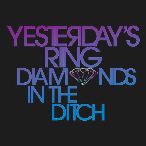 Diamonds in the Ditch