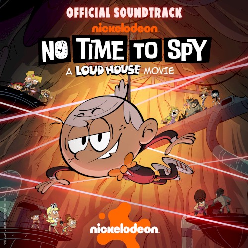No Time To Spy (Official Soundtrack)
