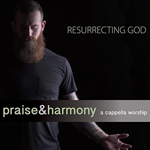 Resurrecting God
