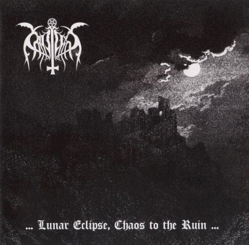 ...Lunar Eclipse, Chaos to the Ruin...