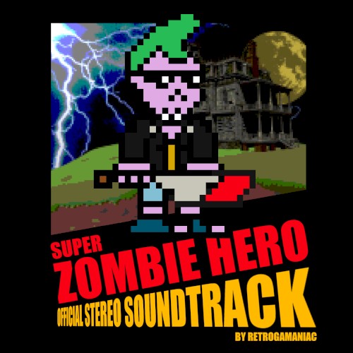 Super Zombie Hero - The Soundtrack
