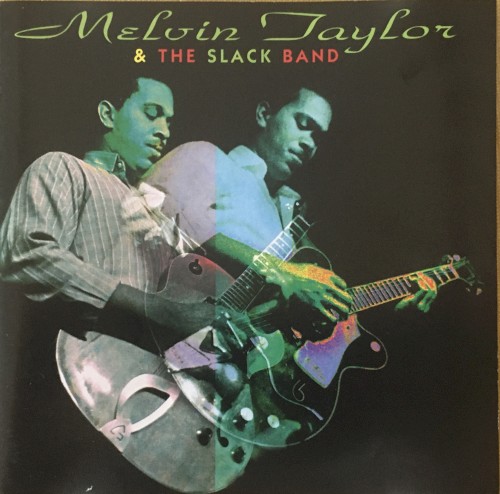 Melvin Taylor & the Slack Band