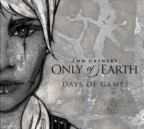 Only of Earth: Days of Games