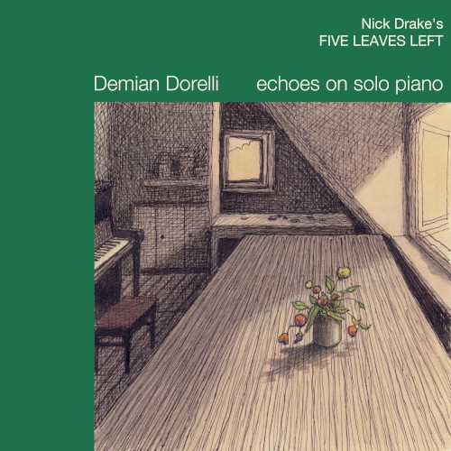 Five Leaves Left (echoes on solo piano)