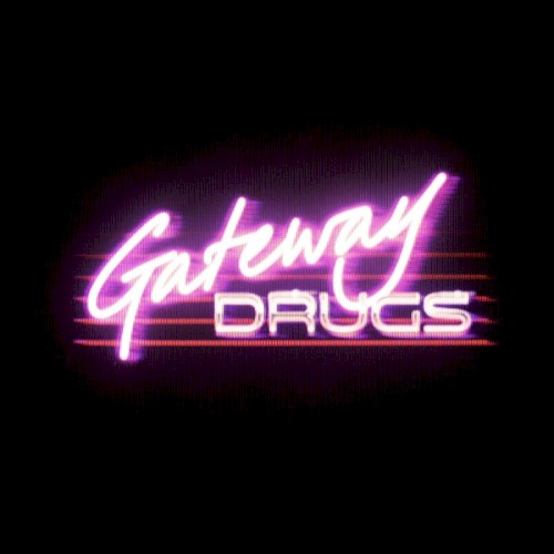 Gateway Drugs