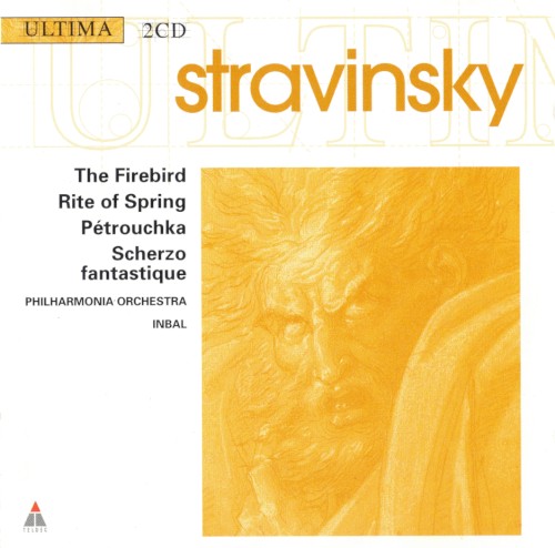 The Firebird / Rite of Spring / Pétrouchka / Scherzo Fantastique