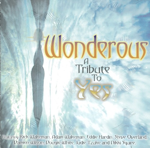 Wonderous: A Tribute to Yes