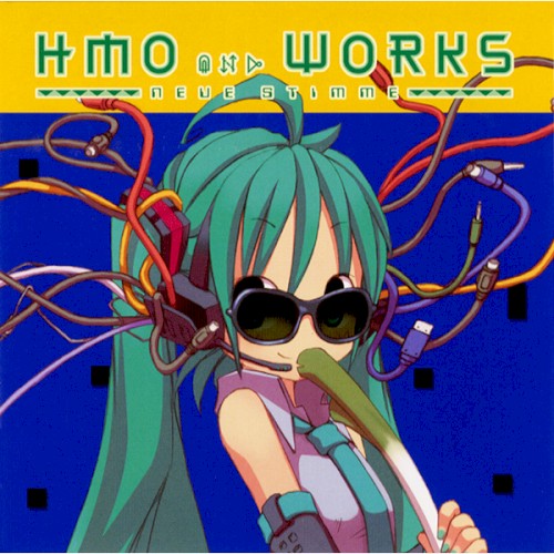 HMO and WORKS -NEUE STIMME-