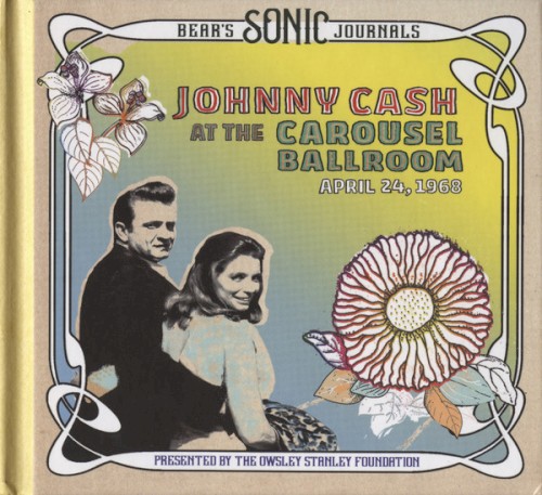 Bear’s Sonic Journals: Live at the Carousel Ballroom, April 24, 1968