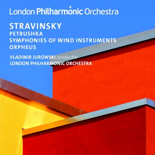 Petrushka / Symphonies of Wind Instruments / Orpheus
