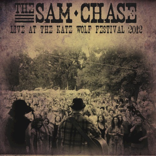 Live at The Kate Wolf Festival 2012