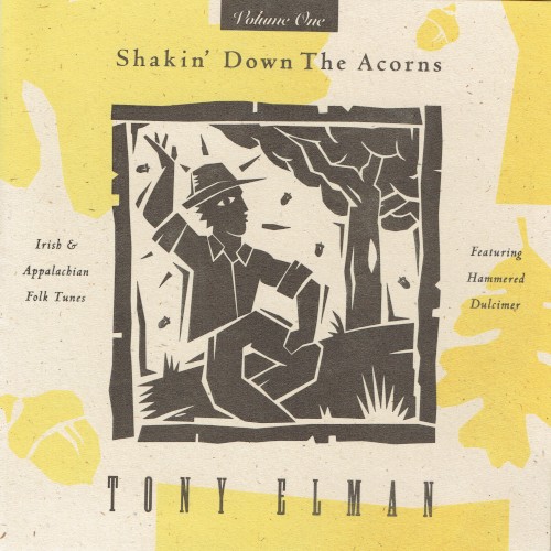 Shakin' Down The Acorns - Volume One