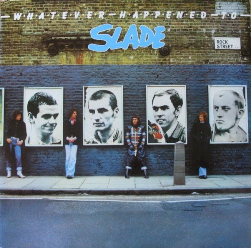 Whatever Happened to Slade