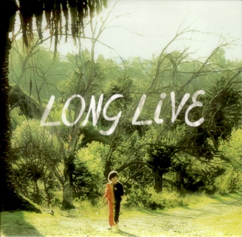 Long Live