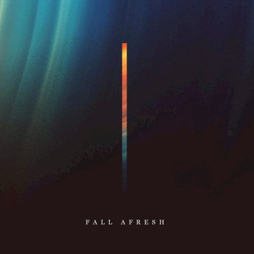 Fall Afresh