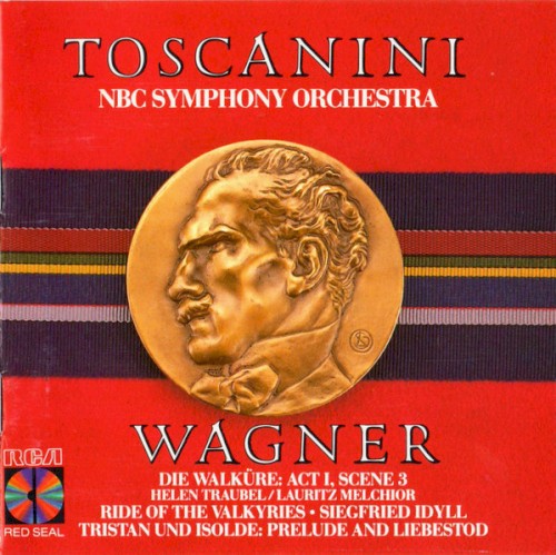 Die Walküre: Act I, Scene 3 / Ride of the Valkyries / Siegfried Idyll / Tristan und Isolde: Prelude and Liebestod