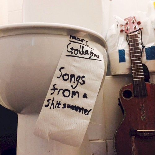 Songs From A Shit Summer