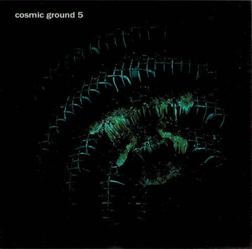 cosmic ground 5