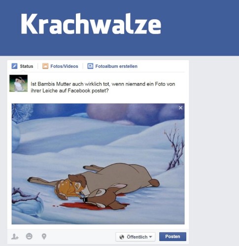 Ist Bambis Mutter auch wirklich tot, wenn niemand ein Foto von ihrer Leiche auf Facebook postet?