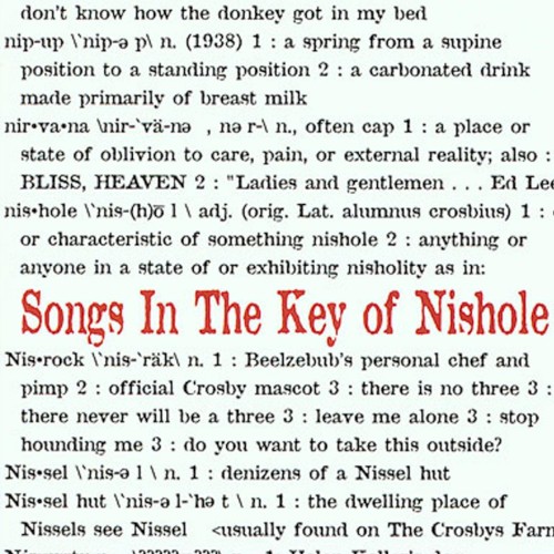 Songs in the Key of Nishole