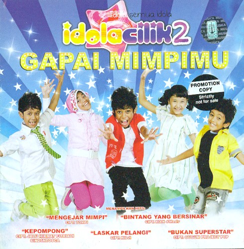 Gapai Mimpimu Idola Cilik 2