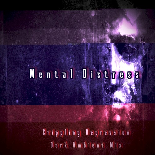 Crippling Depression (Dark Ambient Mix)