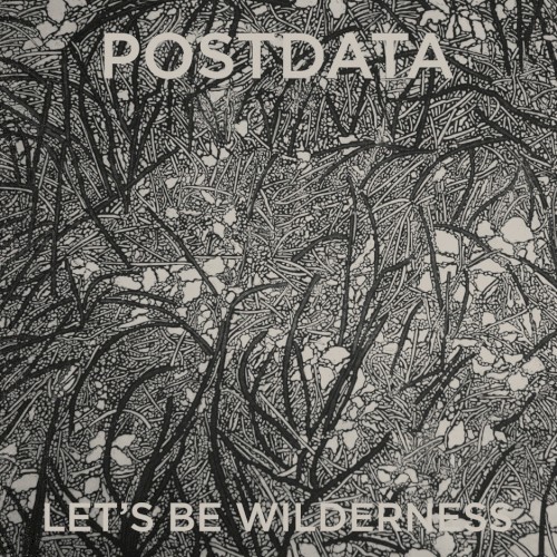 Let’s Be Wilderness