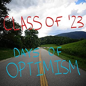 Days of Optimism