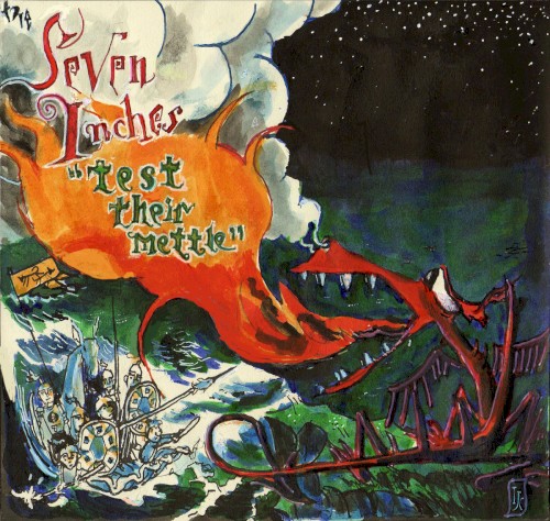 The Seven Inches Test Their Mettle