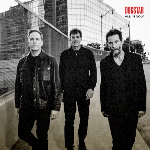 Dogstar &ndash; All In Now
