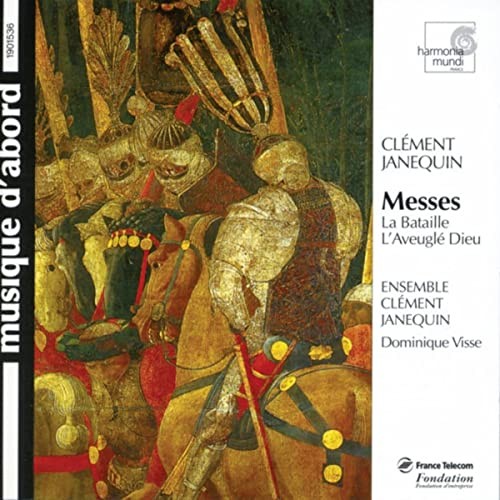 Messes: La Bataille / L’Aveuglé Dieu