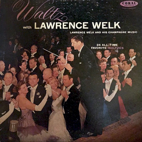 Waltz With Lawrence Welk