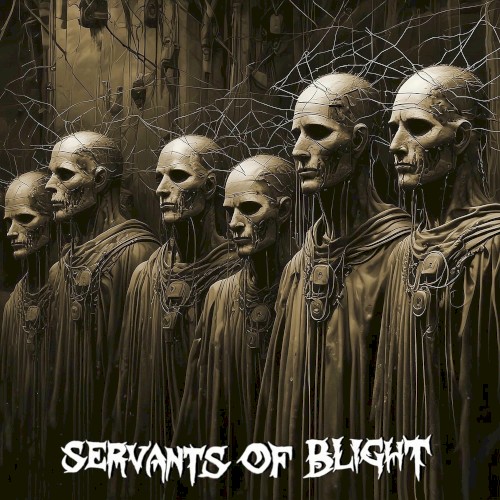 Servants of Blight