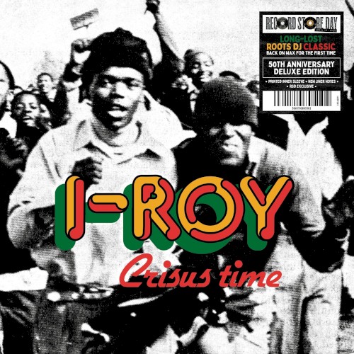 I Roy &ndash; Crisus Time
