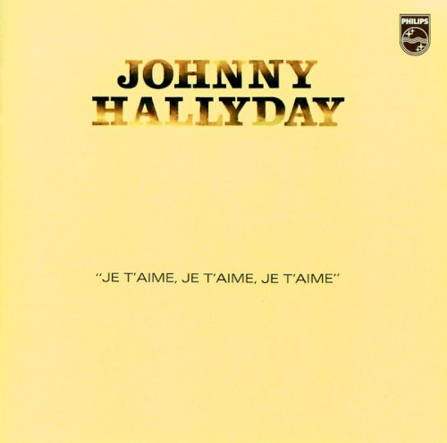 Je t’aime, je t’aime, je t’aime