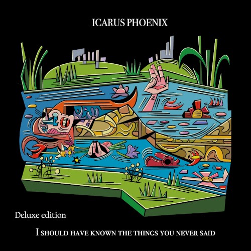 I Should Have Known the Things You Never Said (Deluxe Edition)