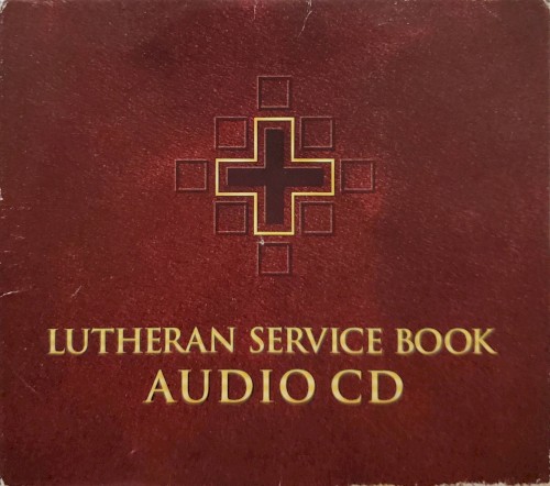 Lutheran Service Book Audio CD